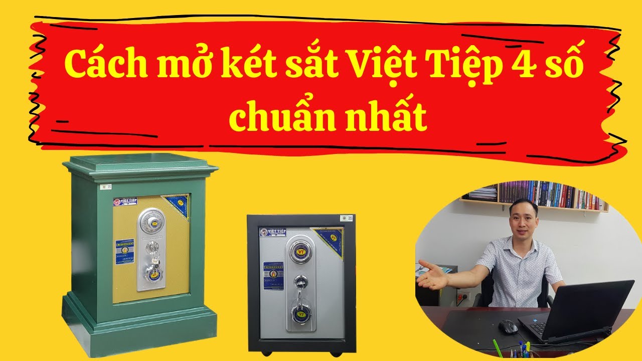 Cần nắm rõ quy tắc trong cách mở két sắt Việt Tiệp 4 số